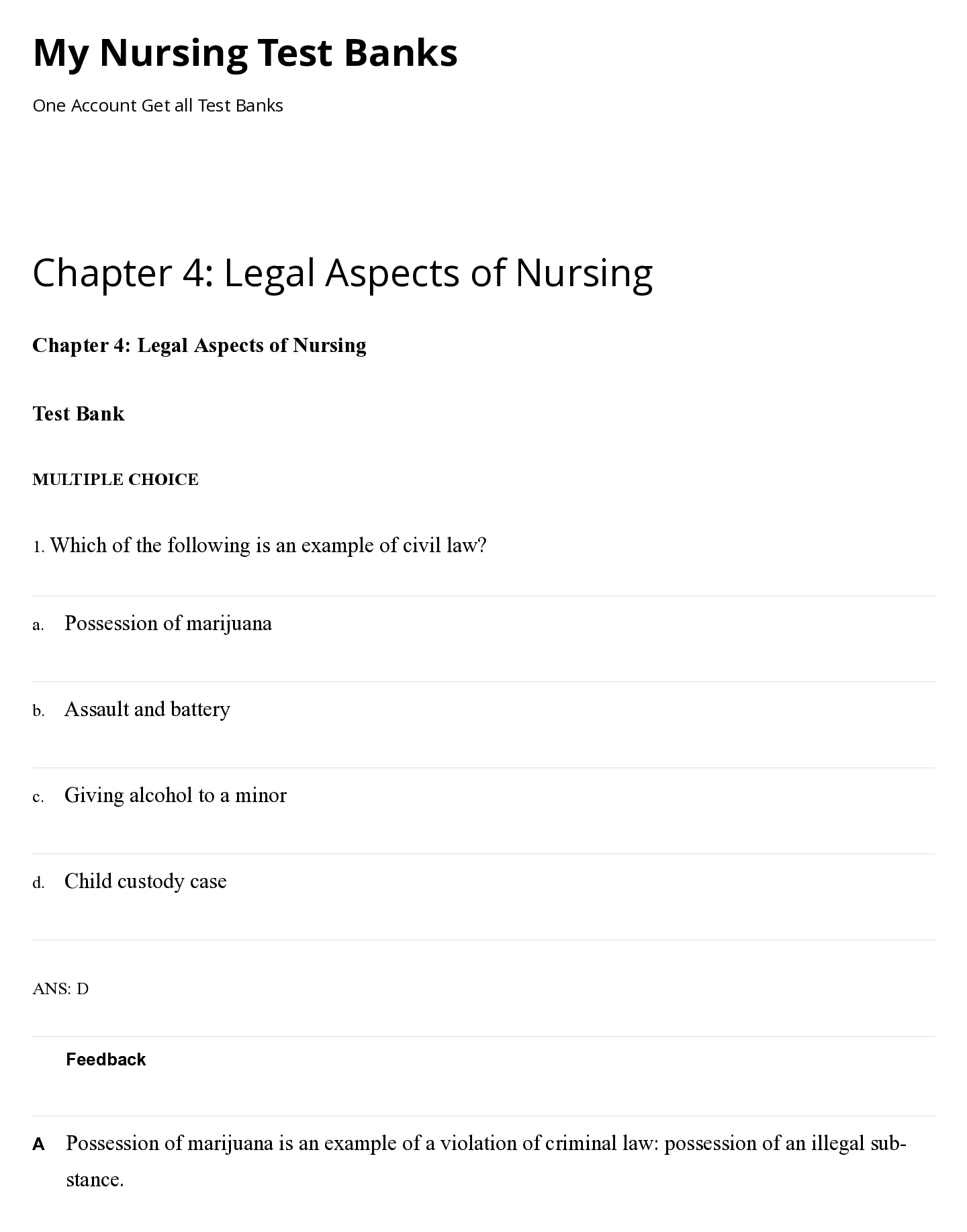 Preview image for Chapter 4: Legal Aspects of Nursing Chapter 4: Legal Aspects of Nursing Test Bank MULTIPLE CHOICE